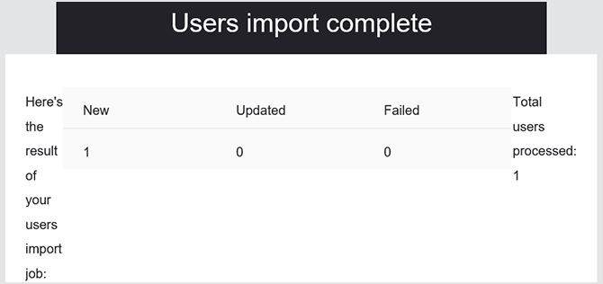 After the import job is completed, confirm that a completion email has been sent from Auth0