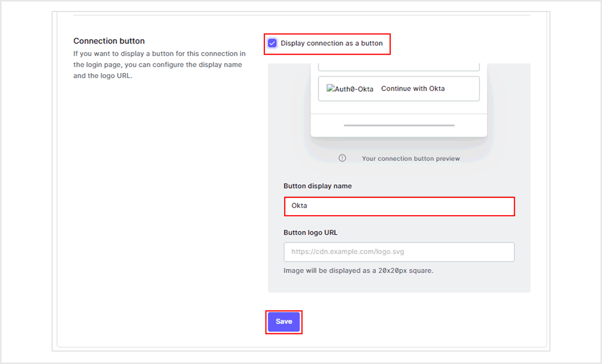 On the Login Experience tab, set the Connection Button and click [Save] at the bottom of the page