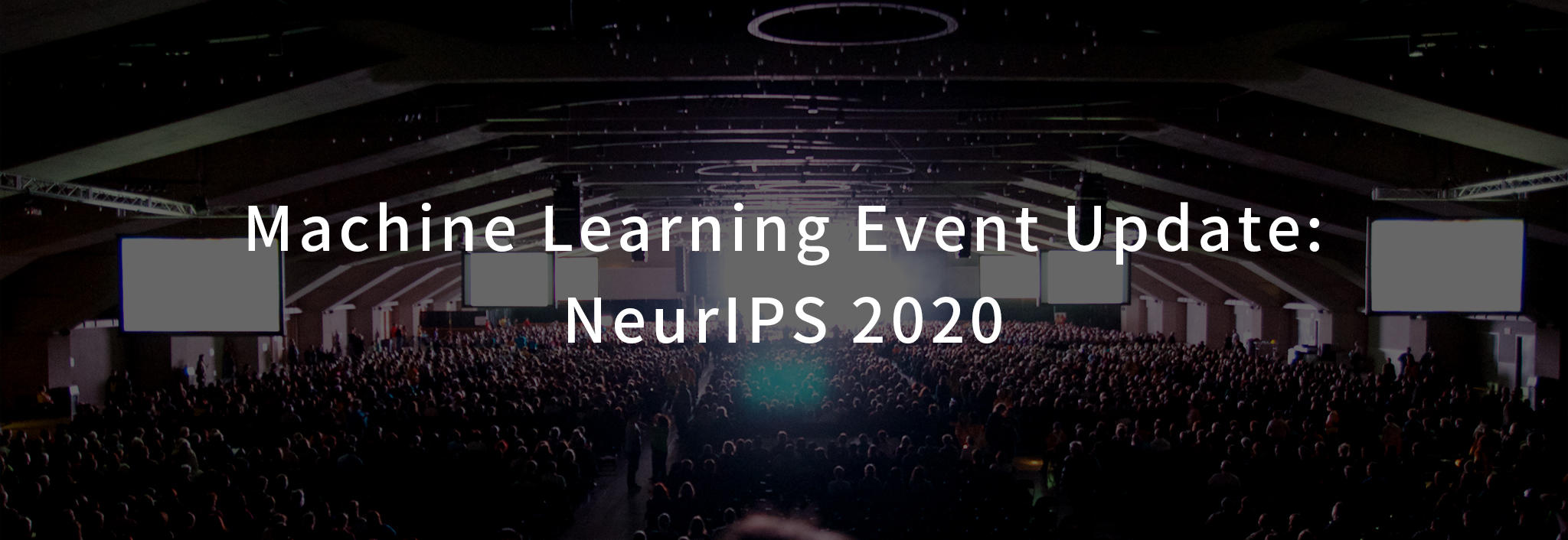 Machine Learning Event Update: NeurIPS 2020の画像