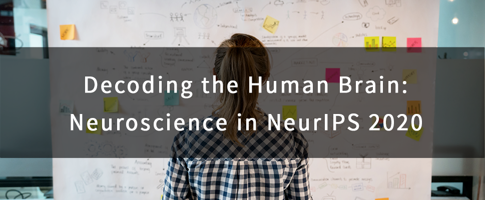 Decoding the Human Brain: Neuroscience in NeurIPS 2020