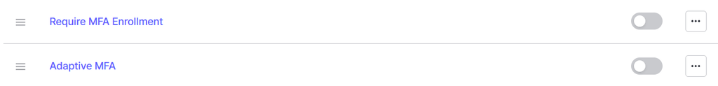 [Require MFA Enrollment]と[Adaptive MFA]を無効化