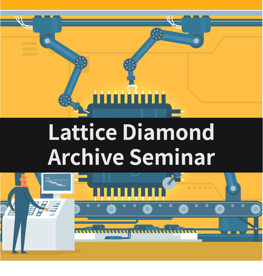 Lattice 設計ツール Diamond の基礎が無償で学べるアーカイブセミナーです。自分もこれを見て勉強中です！のサムネイル画像