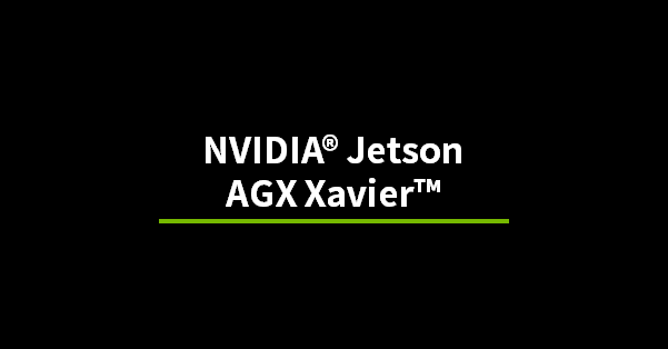 NVIDIA Jetson AGX Xavier - NVIDIA - マクニカ NVIDIA Jetson AGX Xavier - NVIDIA - マクニカ