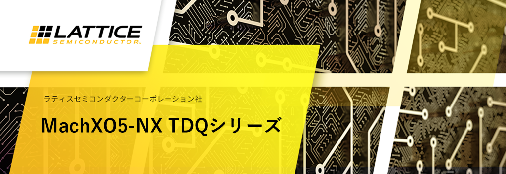 MachXO5-NX TDQ - PQC-enabled FPGA for next-generation security