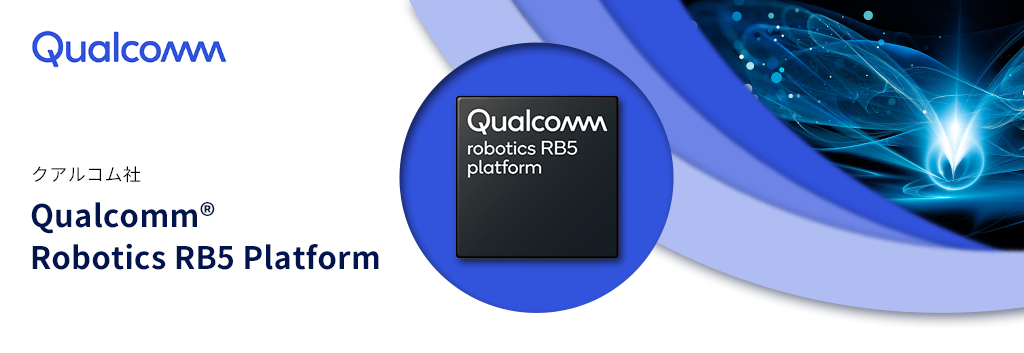 Qualcomm® Robotics RB5 Platform