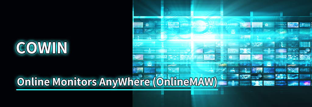 Online Monitors AnyWhere (OnlineMAW)