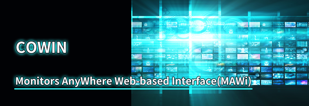 Monitors AnyWhere Web-based Interface(MAWi)